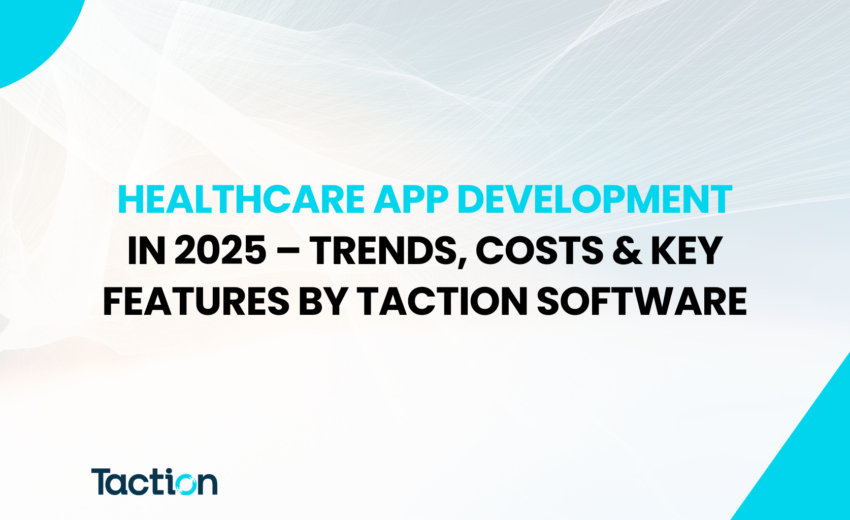 Healthcare App Development in 2025: Trends, Costs, and Must-Have Features